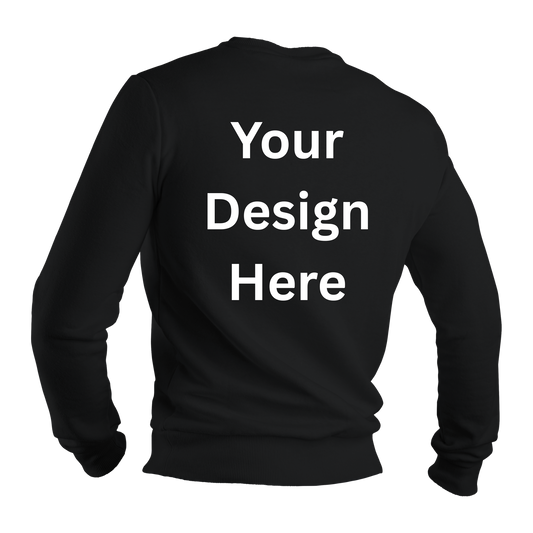 Custom Sweatshirt Custom Sweatshirt