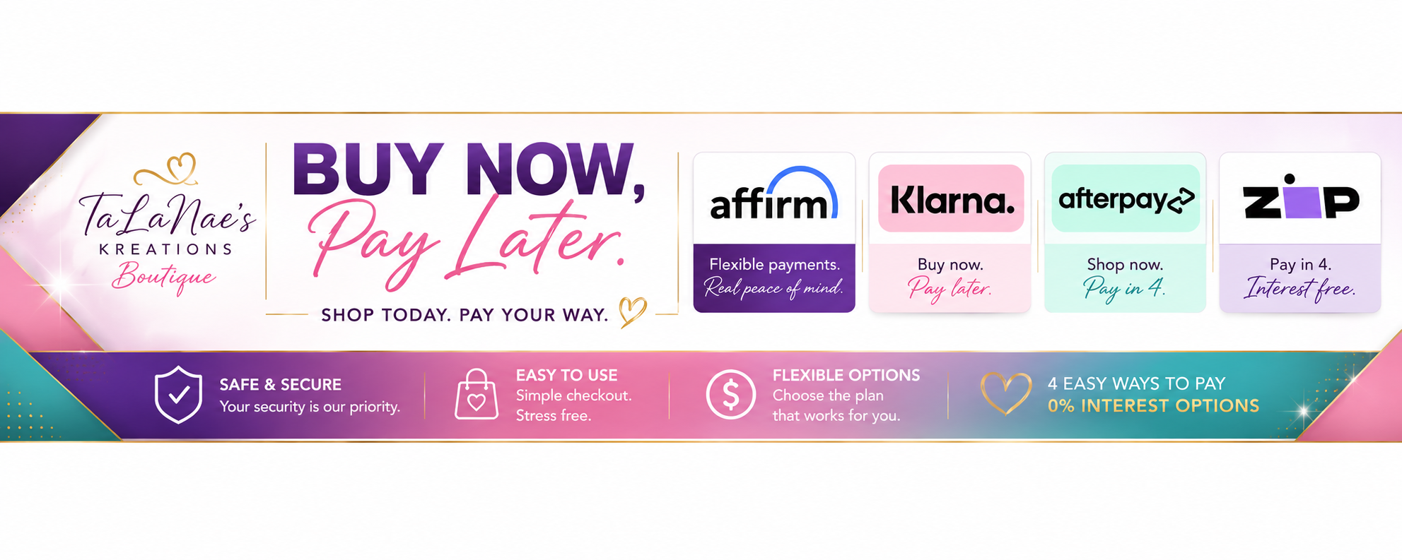 A promotional banner for TaLaNae's Kreations Boutique featuring payment options including Affirm, Klarna, afterpay, and Zipp. The banner has a colorful gradient design with purple, pink, blue, and green sections, and text highlighting benefits like buy now, pay later, flexible payments, and easy secure shopping.