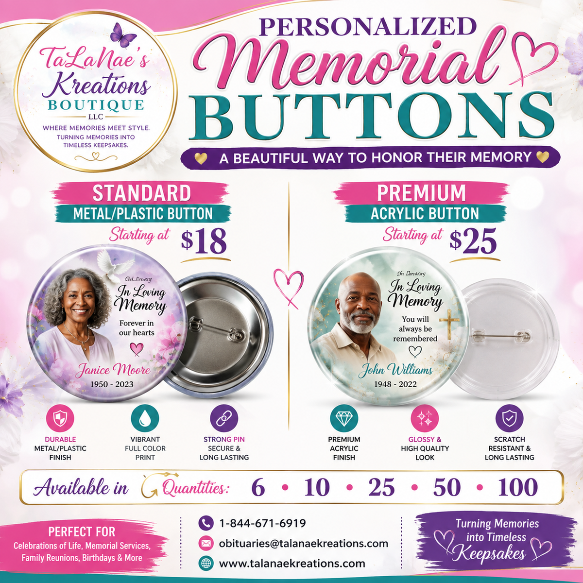 Promotional graphic for personalized memorial buttons from TaLaNae's Kreationes Boutique, showing two button styles: a standard metal/plastic button at $18 and a premium acrylic button at $25. The design includes sample circular button finishes with portrait photos, pricing, quantity options, and contact information on a pink and white background.